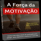 A Fora da Motivao